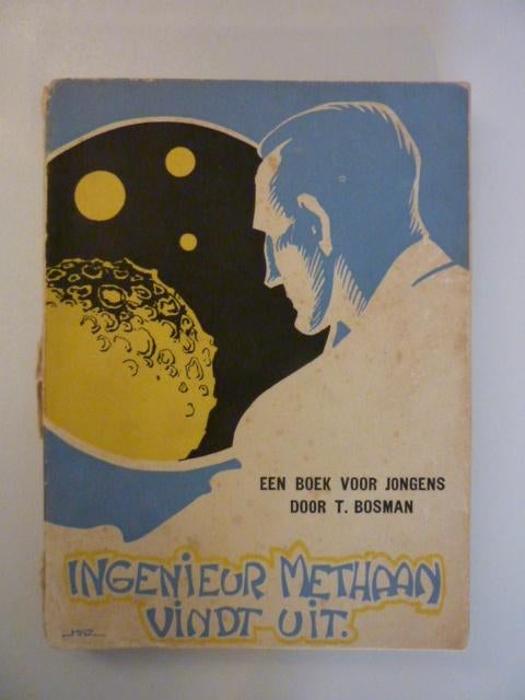 T.Bosman - Ingenieur Methaan vindt uit, Ophalen of Verzenden, Gelezen