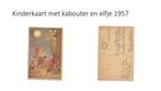 Kinderkaart met kabouter en elfje 1957, Ophalen of Verzenden, 1940 tot 1960, Gelopen, Kinderen