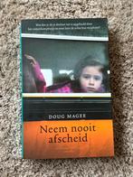 Neem nooit afscheid - Doug Magee, Ophalen of Verzenden, Zo goed als nieuw, Nederland