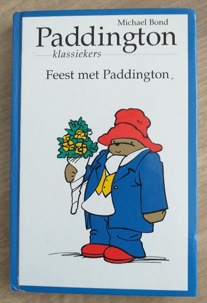 Paddington. Klassiekers. Feest met Paddington. Michael Bond., Ophalen of Verzenden, Zo goed als nieuw, Fictie, Michael Bond.