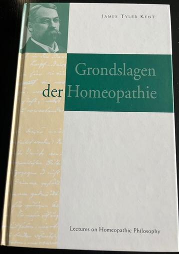 Grondslagen der Homeopathie - James Tyler Kent beschikbaar voor biedingen