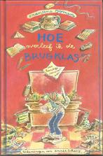 Francine Oomen. Hoe overleef ik de brugklas / mijn vakantie, Ophalen, Zo goed als nieuw, Fictie