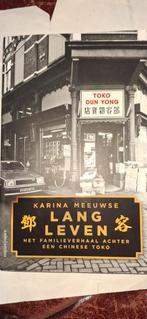 Lang Leven: Familieverhaal Chinese Toko, Ophalen of Verzenden, Gelezen, Karina Meeuwse, Overige