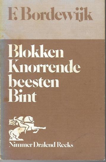 F. Bordewijk - Noorderlicht + Blokken/Knorrende beesten/Bint beschikbaar voor biedingen