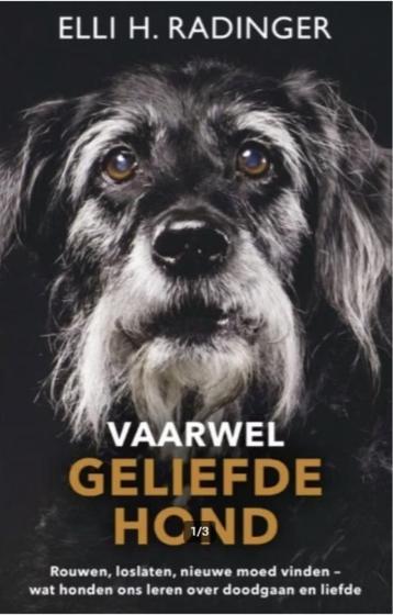 Vaarwel geliefde hond, Elli Radinger beschikbaar voor biedingen