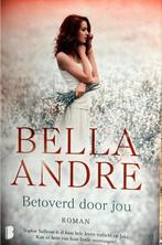 Betoverd door jou - Bella Andre, Ophalen of Verzenden, Zo goed als nieuw, Bella Andre, Nederland
