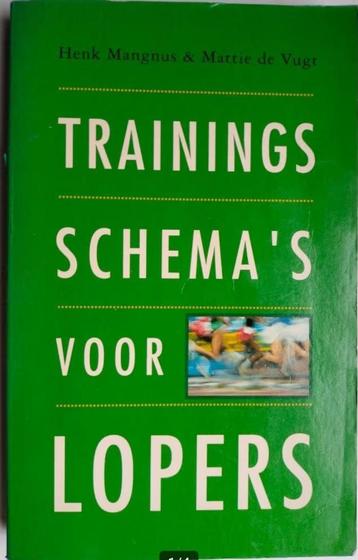 Trainings Schema's voor Lopers. ISBN 9789032503482. beschikbaar voor biedingen