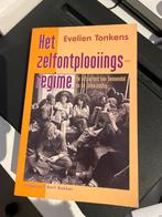 Het zelfontplooiingsregime - Evelien Tonkens, Ophalen of Verzenden, Gelezen, Maatschappij en Samenleving, Nederland