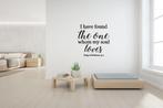 Christelijke muursticker wandtekst I have found the one, The River House, Info@theriverhouse.nl, https://theriverhouse.nl, Nieuw