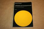 Liefhebben, een kunst, een kunde - Erich Fromm - 1969, Boeken, Gelezen, Ophalen of Verzenden