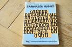 Barbarber 1958 - 1971 door Hans Renders, Gelezen, Ophalen of Verzenden, Nederland, Hans Renders