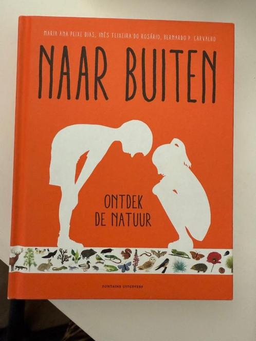 Boek Naar Buiten - Ontdek de natuur - Maria Ana Peixe Dias, Boeken, Natuur, Nieuw, Natuur algemeen, Ophalen of Verzenden