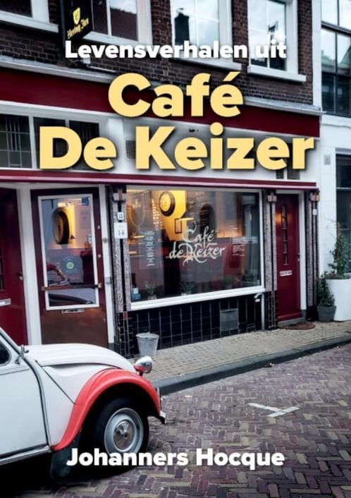 Levensverhalen uit Café de Keizer:, Boeken, Biografieën, Nieuw, Overige, Verzenden