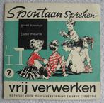 spontaan spreken vrij verwerken dl 2 - greet konings, Verzamelen, Retro, Ophalen of Verzenden, Overige typen