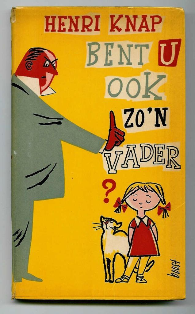 Henri Knap - Bent U ook zo'n vader? - 1e druk uit 1954, Boeken, Humor, Gelezen, Ophalen