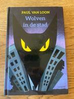 Wolven in de stad, Ophalen of Verzenden, Zo goed als nieuw, Paul van Loon, Fictie
