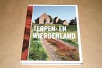 Terpen- en wierdenland., Boeken, Geschiedenis | Stad en Regio, Ophalen of Verzenden, 20e eeuw of later, Nieuw