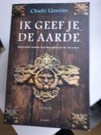 Ik geef je de Aarde - Chufo Llorens, Ophalen of Verzenden, Zo goed als nieuw