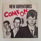 Vinyl 7" single New Adventures  - Come On, 7 inch, Single, Ophalen of Verzenden, Zo goed als nieuw