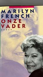 Marilyn French- Onze vader, Ophalen of Verzenden, Zo goed als nieuw