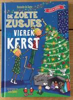 De Zoete Zusjes Vieren Kerst - Hanneke de Zoete, Ophalen of Verzenden, Zo goed als nieuw, Sprookjes
