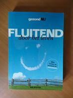 Bouter, Ben. Fluitend door het leven, Ophalen of Verzenden, Zo goed als nieuw, Overige niveaus