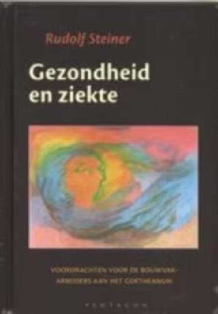 Gezondheid en ziekte - Rudolf Steiner, Boeken, Gezondheid, Dieet en Voeding, Zo goed als nieuw, Verzenden