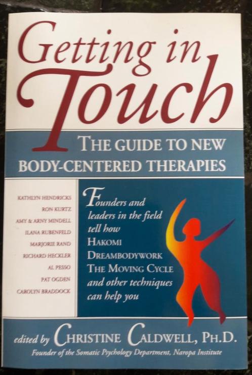 Getting In Touch-Guide to new Body-centred Therapies, Boeken, Advies, Hulp en Training, Zo goed als nieuw, Ophalen of Verzenden