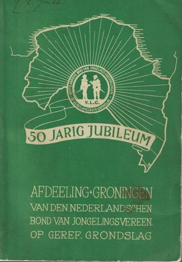 50 jarig jubileum Bond Jongelingsvereen. afd. Groningen,1942 beschikbaar voor biedingen