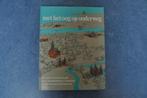 met het oog op onderweg (monumenten), 20e eeuw of later, N.de Roy van Zuydewijn, Ophalen of Verzenden, Zo goed als nieuw