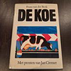 De Koe - Frans van der Beek, Jan Cremer, Ophalen of Verzenden, Gelezen, Frans van der Beek