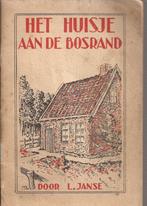 Janse, L. - Het huisje aan de bosrand 1949, Ophalen of Verzenden, Gelezen, Fictie