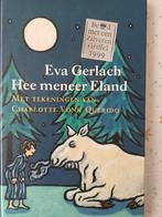 Eva Gerlach - Hee meneer Eland, Boeken, Ophalen of Verzenden, Zo goed als nieuw, E. Gerlach