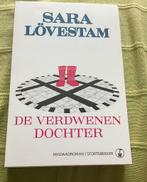 Sara Lovestam, de Verdwenen Dochter. Ongelezen!, Ophalen of Verzenden, Zo goed als nieuw