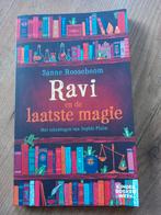 Ravi en de laatste magie Sanne Rooseboom, Ophalen of Verzenden, Zo goed als nieuw, Fictie algemeen