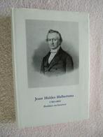 Joast Hiddes Halbertsma 1789-1869 - Brekker en bouwer - Grou, Boeken, Ophalen of Verzenden, Zo goed als nieuw