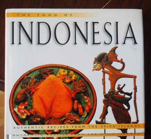 The Food of Indonesia Authentic recipes from the Spice Islan, Boeken, Kookboeken, Zo goed als nieuw, Voorgerechten en Soepen, Hoofdgerechten