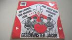 GESCHWISTER   JACOB, Ophalen of Verzenden, Zo goed als nieuw, Overige formaten, Levenslied of Smartlap