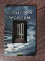 John Stott - Christen worden/zijn, Boeken, Ophalen of Verzenden, Gelezen