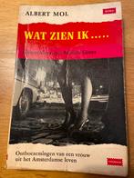 Wat Zien Ik... - Albert Mol, Ophalen of Verzenden, Gelezen, Nederland