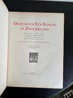 Duizend en één kijkjes in Zwitserland - Herman Robbers, Ophalen of Verzenden, Herman Robbers