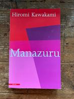 Hiromi Kawakami - Manazuru, Gelezen, Hiromi Kawakami, Ophalen of Verzenden, Nederland