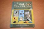 De Grote Encyclopedie Vogels van Europa - John Gooders, Ophalen of Verzenden, Gelezen, Vogels