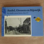 Andel giessen rijswijk in oude ansichten deel 3 nieuw, Boeken, Ophalen of Verzenden, 20e eeuw of later, Nieuw, Teus van tilborg