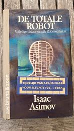 De totale robot, Isaac Asimov, Ophalen of Verzenden, Gelezen, Isaac Asimov