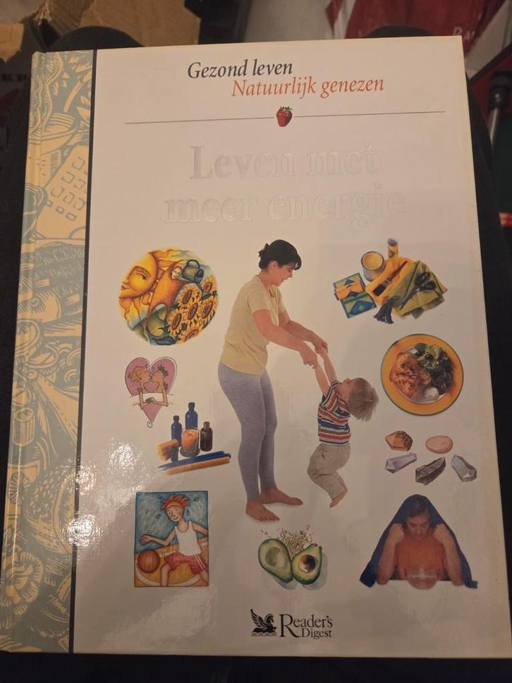 Gezond Leven Natuurlijk Genezen : Leven met meer energie, Boeken, Gezondheid, Dieet en Voeding, Zo goed als nieuw, Gezondheid en Conditie