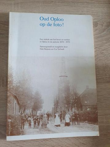 Oud Oploo op de foto ! Een indruk van het leven en werken  beschikbaar voor biedingen