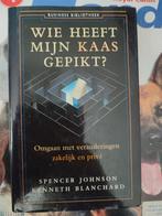 Spencer Johnson - Wie heeft mijn kaas gepikt?, Ophalen, Spencer Johnson, Management, Zo goed als nieuw