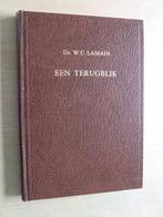 Ds. W.C. Lamain - Een terugblik, Boeken, Ophalen of Verzenden, Zo goed als nieuw