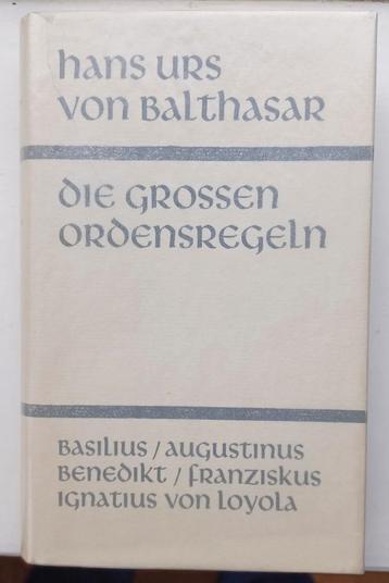 Urs von Balthasar - Die Grossen Ordensregeln beschikbaar voor biedingen